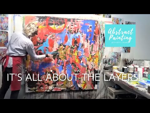 Creating depth through layers | Betty Franks | Abstract Expressionism