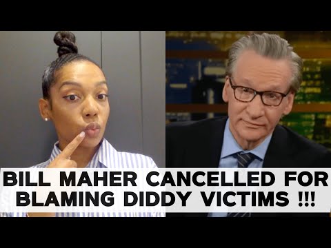Bill Maher CALLS OUT Women In DIDDY Trial & NOW They Want Him CANCELLED !!!