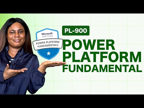Crack the PL-900 Exam: Microsoft Power Platform Fundamentals - Full Course