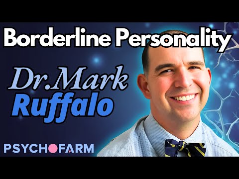 Borderline Personality Disorder: Insights with Dr. Mark Ruffalo