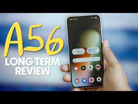 The Truth About Samsung Galaxy A56 After Months of Use