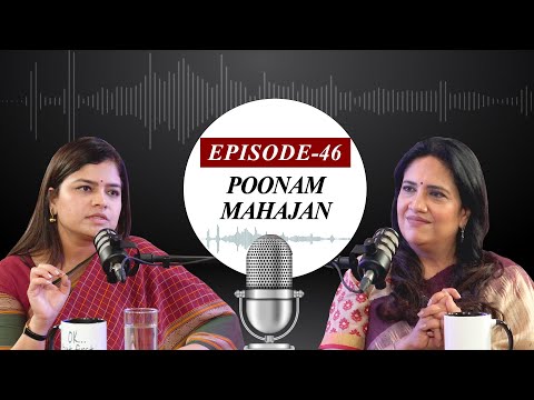 EP-46 | Decoding Maharashtra's 'alliance' politics with Poonam Mahajan