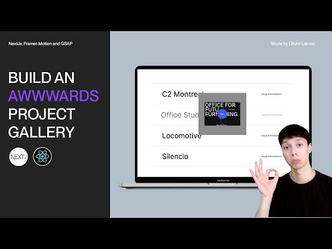Build an Awwwards Project Gallery using NextJs, GSAP and Framer Motion