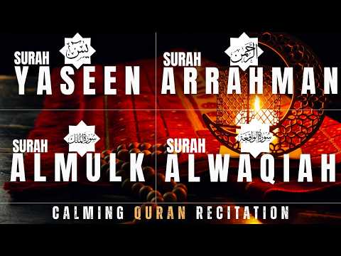 Peaceful Quran Recitation for Sleep | Yasin • Ar-Rahman • Al-Waqi’ah • Al-Mulk | Quran Kareem
