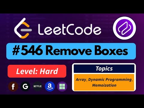 LEETCODE 546: Remove Boxes | Dynamic Programming with State Optimization Explained Clearly
