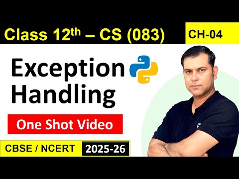 One Shot | Exception Handling in Python | Class 12 Computer Science (083) | CBSE/NCERT/RBSE| S4SUREN