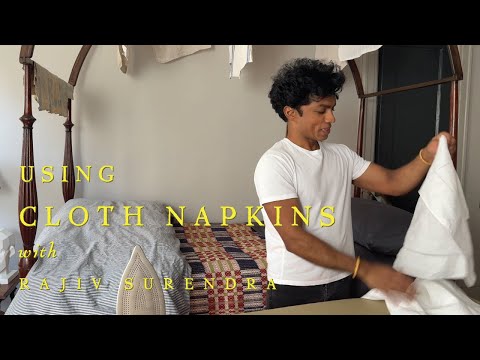 USING CLOTH NAPKINS *(AND IRONING THEM)! - With Rajiv Surendra