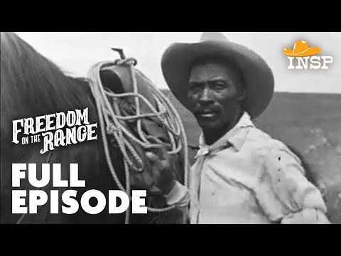 Freedom on the Range | Legendary Black Cowboys