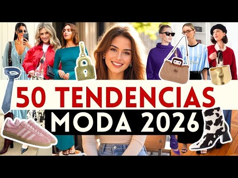 🔴 ¡50 TENDENCIAS QUE ESTARÁN DE MODA EN 2026!