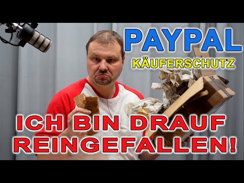 PayPal Käuferschutz Betrugsmasche - Ich bin einem Betrüger auf den Leim gegangen 😡