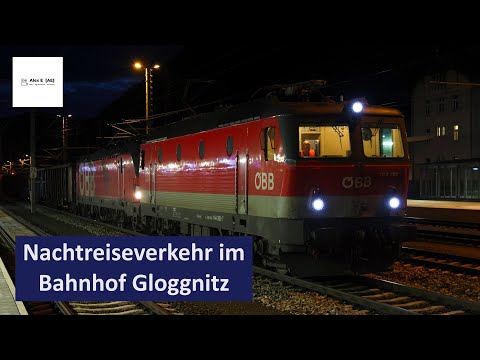Nachtreiseverkehr im Bahnhof Gloggnitz an der Semmering Nordrampe  |  Alex E