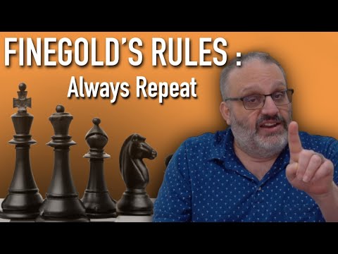 Finegold's Rules: Always Repeat, with GM Ben Finegold