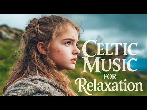 This Celtic Music Will Break Your Heart… And Heal Your Soul – Irish & Scottish Melodies