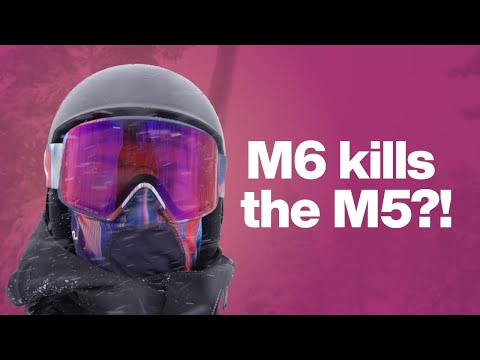 Anon M6 vs M5 Snow Goggle Comparison: Bigger Number = Better Goggle?