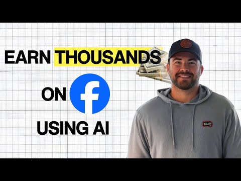 Make THOUSANDS Per Month on Facebook Using AI