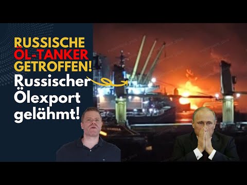 Painful blow to Russian oil: Up to four tankers hit! Situation report (516)