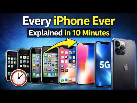 Every iPhone Generations Ever Explained in 7 Minutes