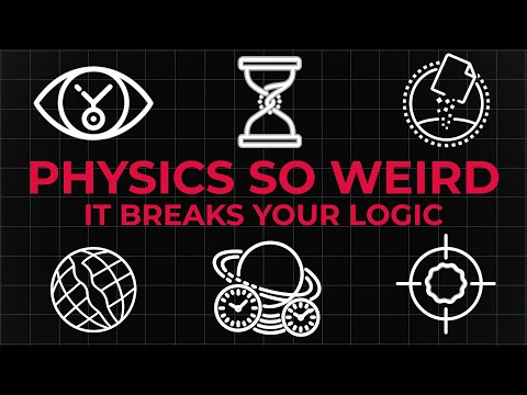 4 Hours of Physics So Weird It Breaks Your Logic