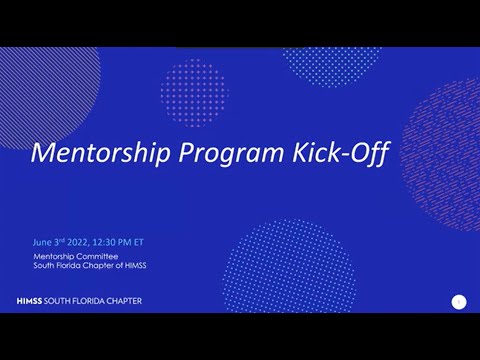 2022.06.13 - Mentorship Program Kick Off