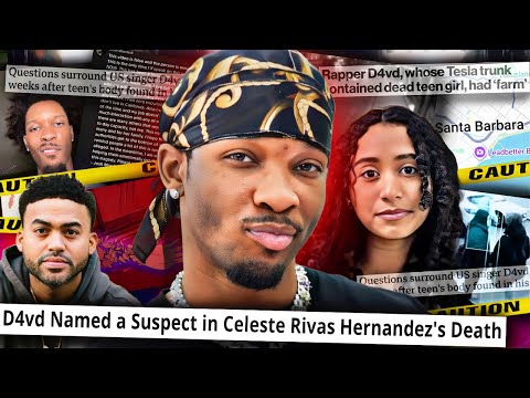 D4VD is a SUSPECT: POLICE REVEAL WHEN and WHERE HE KILLED CELESTE and THAT D4VD HAD HELP