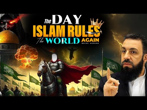 The Leader Who Will Change the World: Imam Mahdi (RA) | Belal Assaad