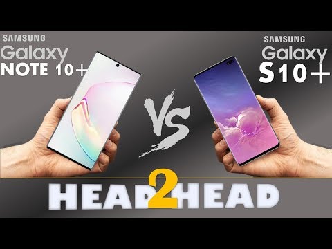 Samsung Galaxy NOTE 10 + VS Galaxy S10 +