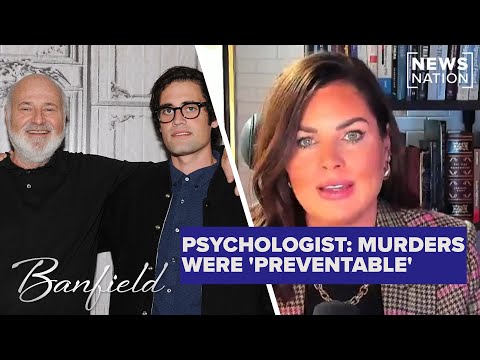 Murder of Rob Reiner and his wife was 'preventable': Clinical psychologist | Banfield