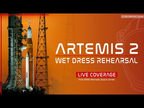 Artemis II Wet Dress Rehearsal