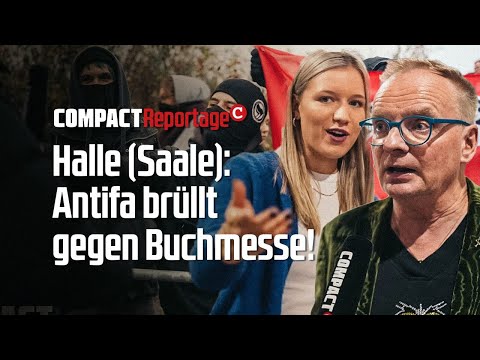 Halle: Antifa brüllt gegen Buchmesse!