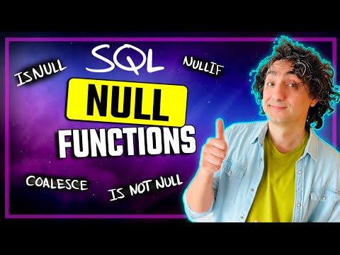 SQL NULL Functions | COALESCE, ISNULL, NULLIF, IS (NOT) NULL | #SQL Course 18