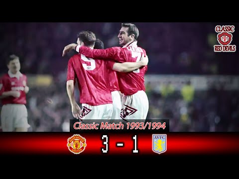 Classic Match Manchester United vs Aston Villa Premier League 1993/94