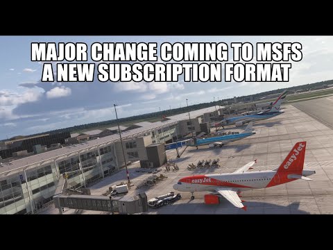MSFS Will Never Be the Same – This New Subscription Format Could Change Everything