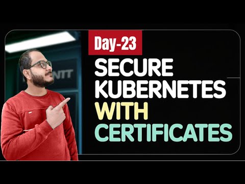 Secure Your Kubernetes Cluster in 30 Minutes? Discover RBAC and CSR! - Day-23