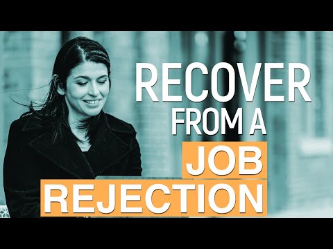 Rejected for a job I was perfect for (5 steps to recover quickly from a job rejection)