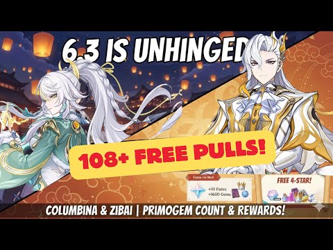 6.3 IS INSANE! 108 FREE PULLS! Banners,#Neuvillette skin,New map & Lantern Rite! #genshin #zibai