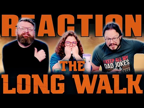 The Long Walk - MOVIE REACTION!!
