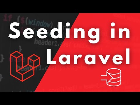 Seeding In Laravel: Explained
