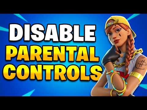 How To Disable Parental Controls on Fortnite (2026) - Complete Guide