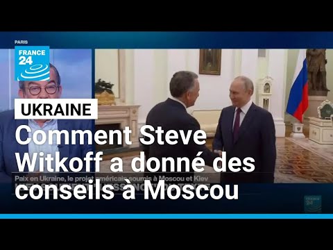 Paix en Ukraine : comment Steve Witkoff, émissaire de Trump, a donné des conseils à Moscou