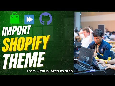 How to Import a Shopify Theme from GitHub (Step-by-Step Tutorial)