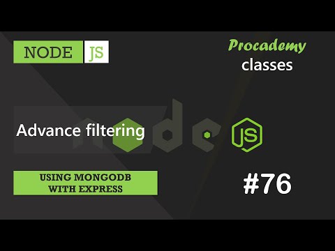 #76 Advance filtering | Using MongoDB with Express| A Complete NODE JS Course