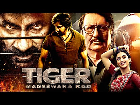 Tiger Nageswara Rao | Ravi Teja, Gayatri Bharadwaj, Nupur, Anupam K South Action Hindi Dubbed Movie