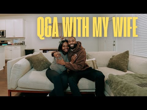 Q&A with my Wife | How we met | Obstacles we faced
