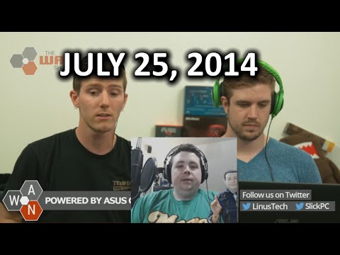 The WAN Show: Digital Theft to Land You in Jail? & Google Buying Twitch? - July 25th, 2014