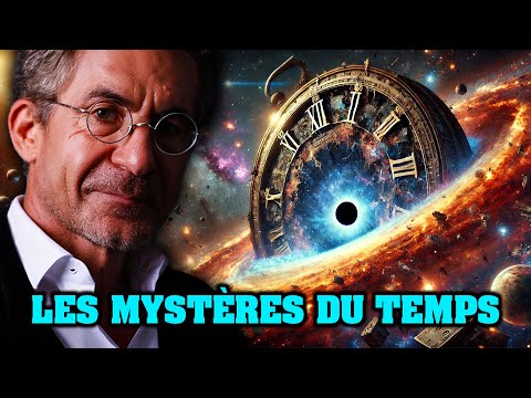 Etienne Klein - LES MYSTÈRES DU TEMPS