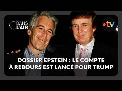 Dossier Epstein : le compte à rebours est lancé pour Trump
