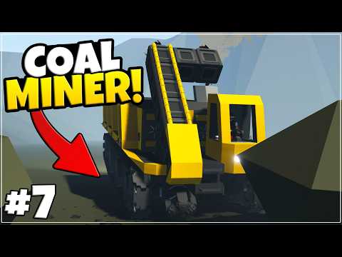 I BUILT A HUGE COAL MINER! - Hardcore WAR Career Stormworks - EPISODE 7