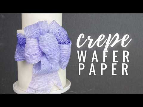 New Cake Trend! Crepe Wafer Paper Technique