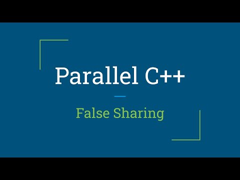 Parallel C++: False Sharing
