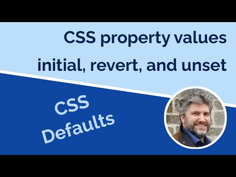 CSS unset, revert, and initial property values
